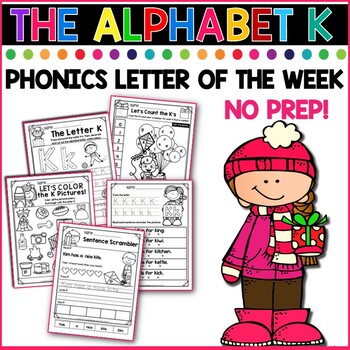 Alphabet Letter of the Week - Phonics Letter of the Week - The Letter K